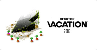 desktop vacation 2006